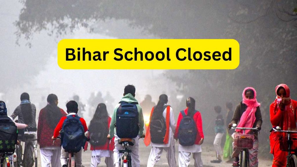 Bihar School Closed